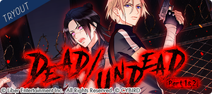 DEAD/UNDEAD (Part 1 & 2)