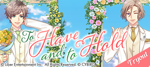 To Have and to Hold