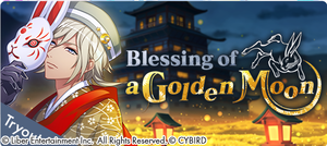 Blessing of a Golden Moon