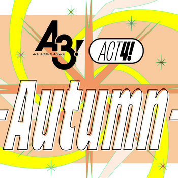 A3! ACT4! -Autumn- EP